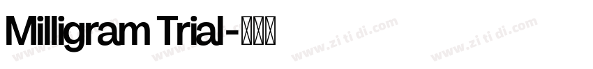 Milligram Trial字体转换